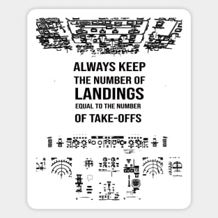 Cockpit Instrument, Always Keep The number of Landings... Pilot Aviation funny quote Magnet